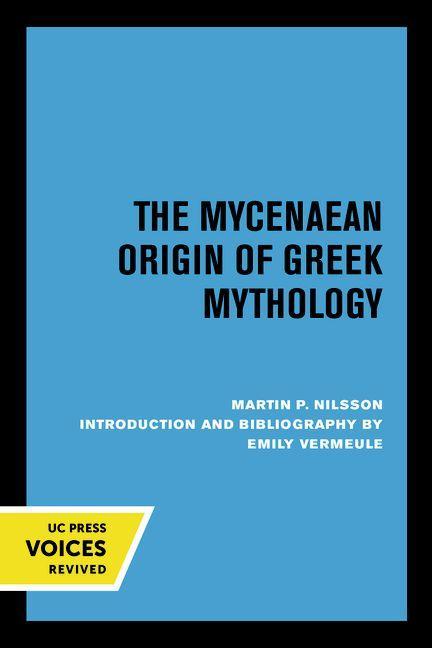 Buch Mycenaean Origin of Greek Mythology Martin Nilsson