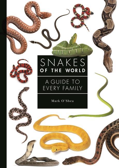 Carte Snakes of the World Mark O′shea