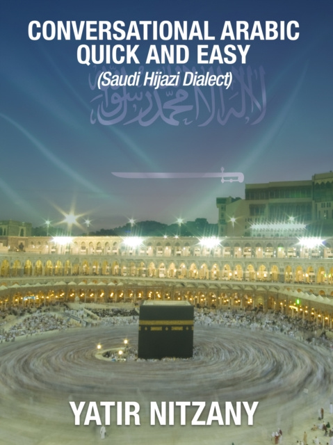 E-knjiga Conversational Arabic Quick and Easy Yatir Nitzany
