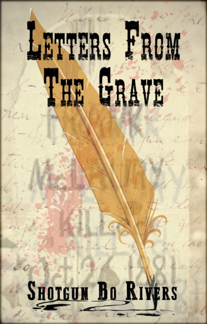 E-knjiga Letters From The Grave Shotgun Bo Rivers