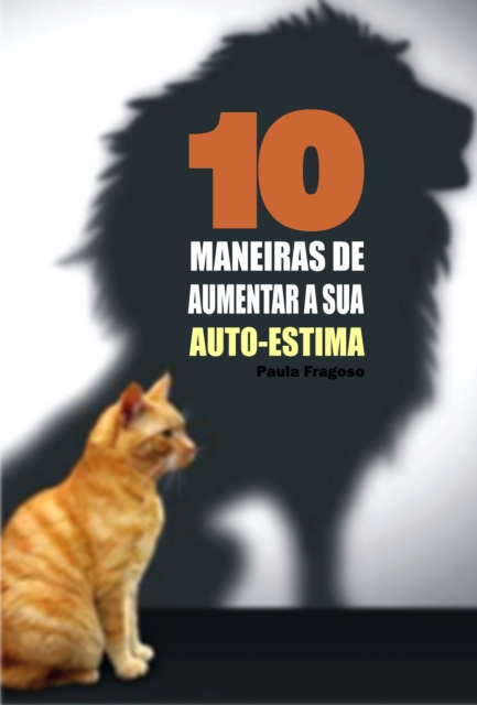 E-kniha 10 Maneiras de aumentar a sua auto-estima Paula Fragoso