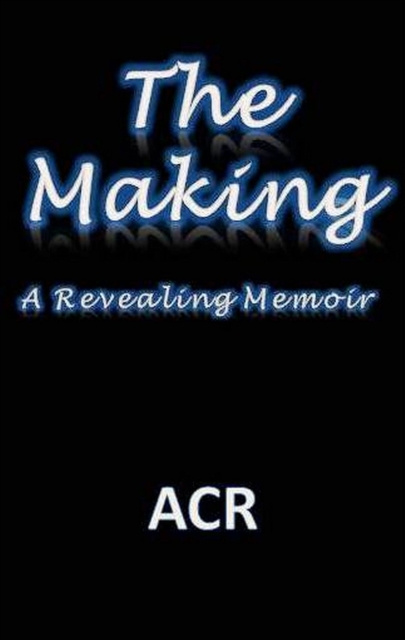 E-kniha Making: A Revealing Memoir ACR