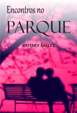 E-kniha Encontros no parque Britney Salles