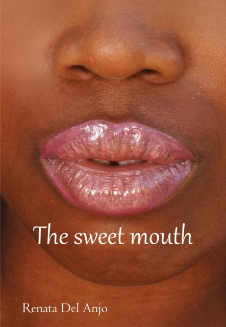 E-kniha Sweet Mouth Renata Del Anjo
