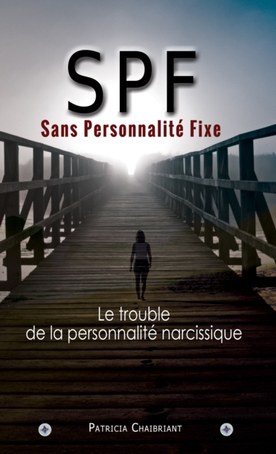 E-kniha SPF : Sans Personnalite Fixe Patricia Chaibriant