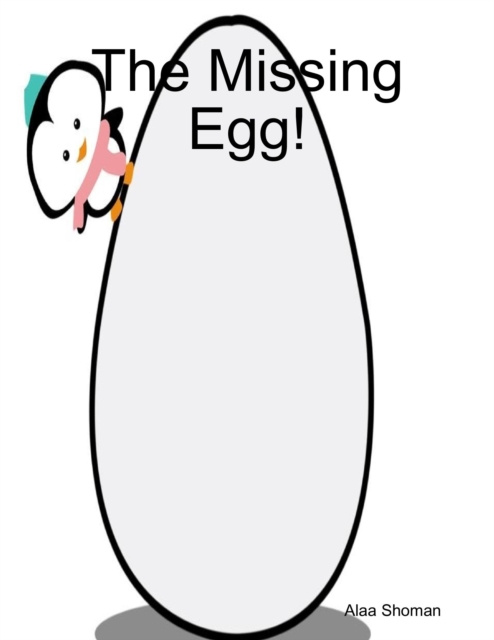 E-knjiga Missing Egg! Shoman Alaa Shoman