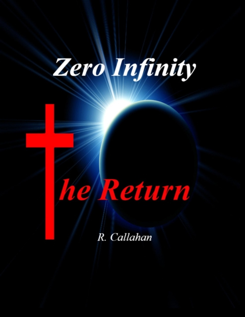 E-knjiga Zero Infinity: The Return Callahan R. Callahan