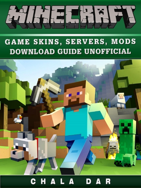 E-Book Minecraft Game Skins, Servers, Mods Download Guide Unofficial Chala Dar