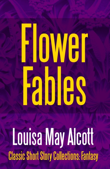 E-knjiga Flower Fables Louisa May Alcott