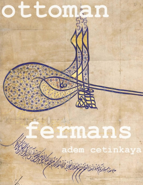E-knjiga Ottoman Fermans Cetinkaya Adem Cetinkaya