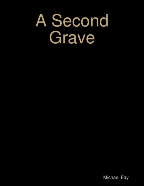 E-knjiga Second Grave Fay Michael Fay