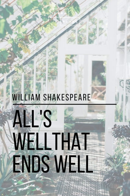 E-knjiga All's Well That Ends Well William Shakespeare