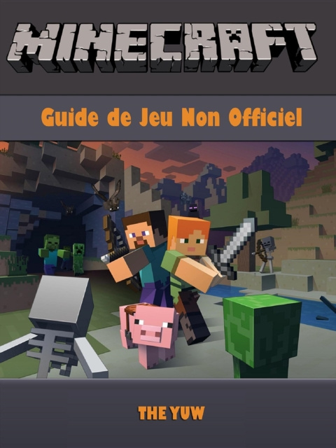 E-kniha Minecraft Guide Jeu Non Officiel The Yuw