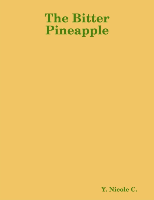 E-knjiga Bitter Pineapple C. Y. Nicole C.