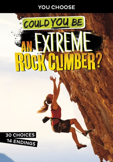 E-book Could You Be an Extreme Rock Climber? Blake Hoena
