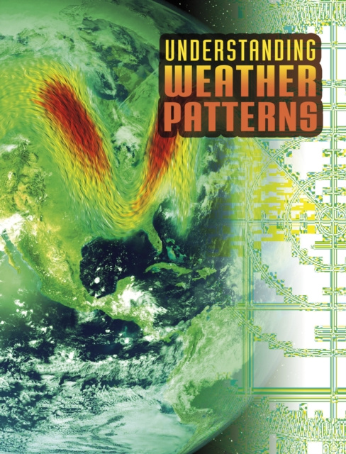 E-knjiga Understanding Weather Patterns Nancy Dickmann