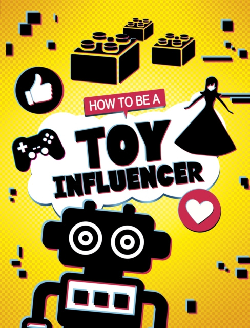 E-kniha How to be a Toy Influencer Kaitlin Scirri
