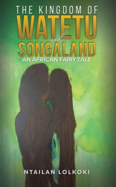 E-kniha Kingdom of Watetu and Songaland Ntailan Lolkoki