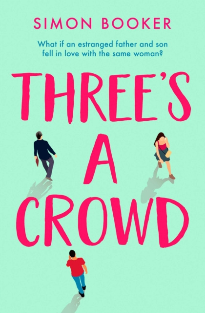 Livre numérique Three's A Crowd Simon Booker