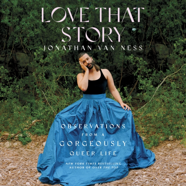 Audiokniha Love That Story Jonathan Van Ness