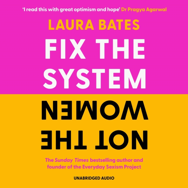 Audiokniha Fix the System, Not the Women Laura Bates
