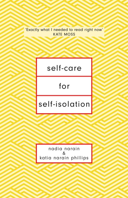 E-kniha Self-Care for Self-Isolation Nadia Narain