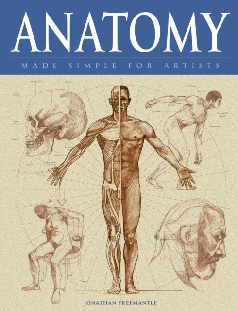 E-kniha Anatomy Made Simple for Artists Jonathan Freemantle