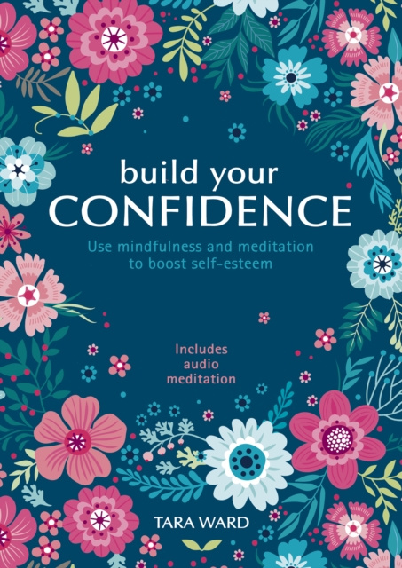 E-kniha Build Your Confidence Tara Ward