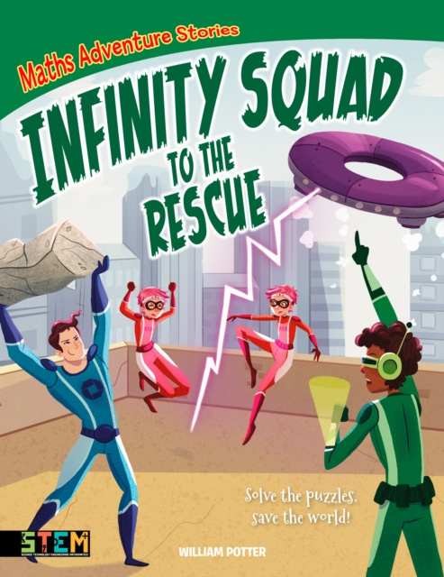 E-book Maths Adventure Stories: Infinity Squad to the Rescue William Potter