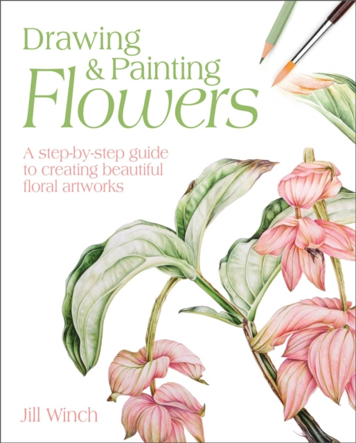 E-kniha Drawing & Painting Flowers Jill Winch