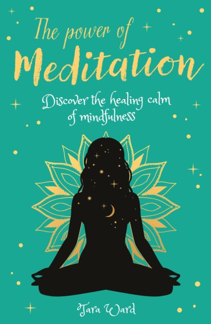 E-kniha Power of Meditation Tara Ward