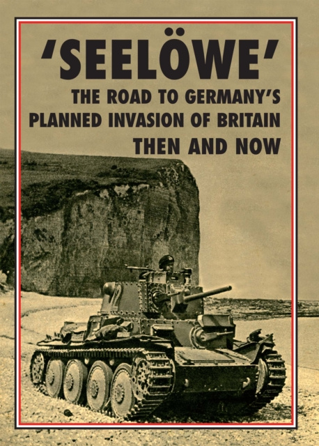 E-kniha Operation 'Seelowe' - The Road to Germany's Palnned Invasion of Britain Ramsey Winston Ramsey