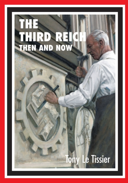 E-kniha Third Reich Le Tissier Tony Le Tissier