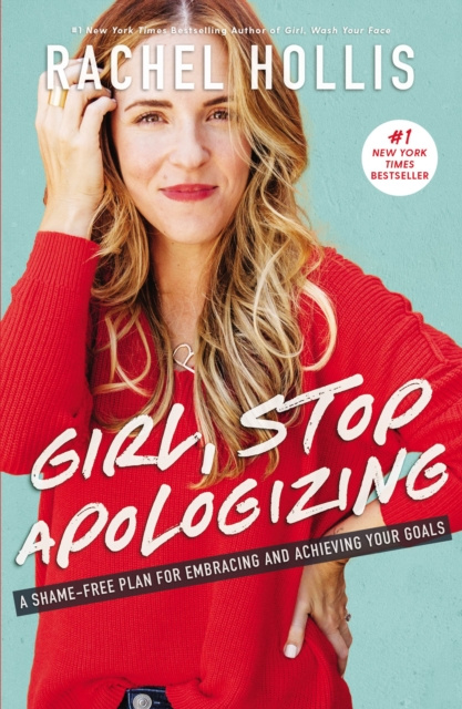 E-Book Girl, Stop Apologizing Rachel Hollis