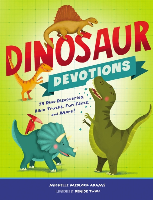 E-knjiga Dinosaur Devotions Michelle Medlock Adams