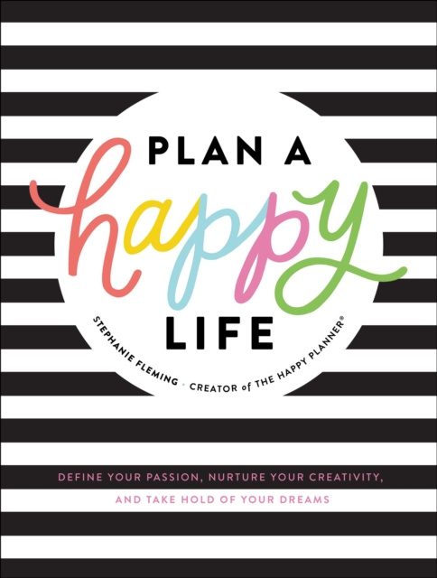 E-knjiga Plan a Happy Life(TM) Stephanie Fleming