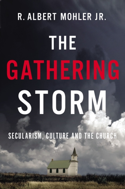 E-knjiga Gathering Storm Jr. R. Albert Mohler