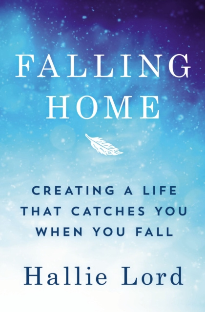 E-knjiga Falling Home Hallie Lord