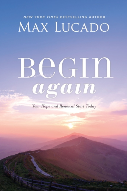 E-book Begin Again Max Lucado
