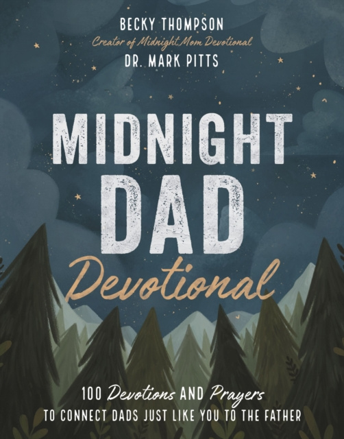 E-knjiga Midnight Dad Devotional Becky Thompson