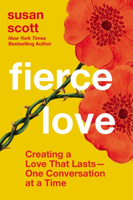 E-kniha Fierce Love Susan Scott