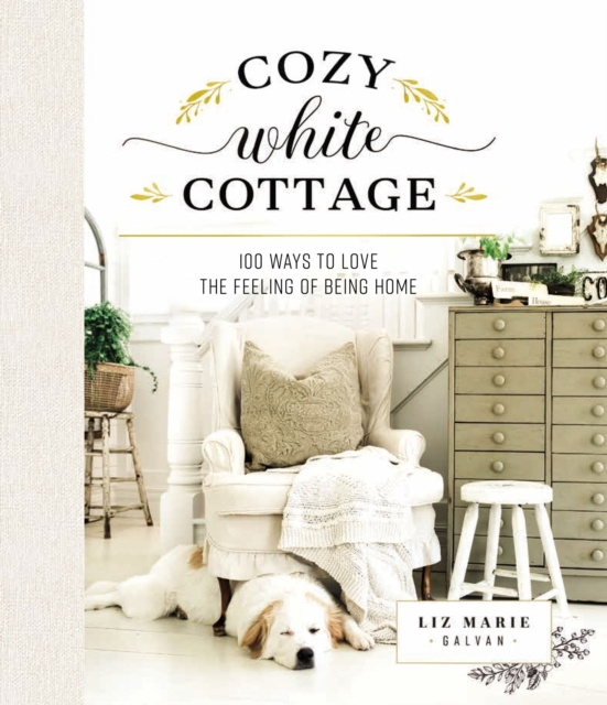 E-kniha Cozy White Cottage Liz Marie Galvan