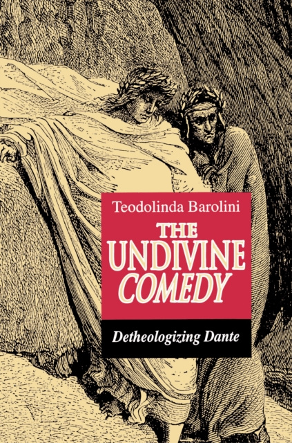 E-book Undivine Comedy Teodolinda Barolini