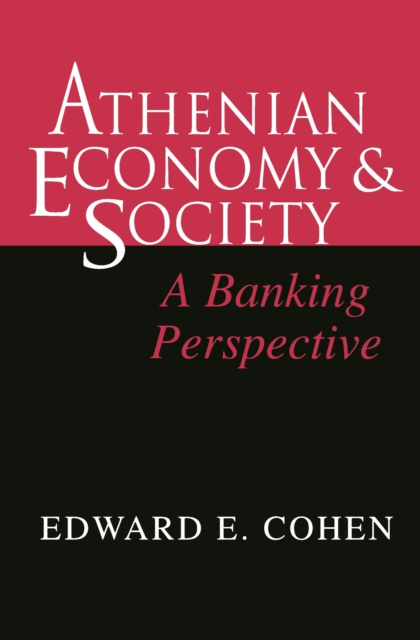 E-knjiga Athenian Economy and Society Edward Cohen