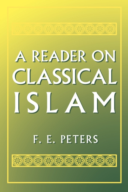E-knjiga Reader on Classical Islam F E Peters