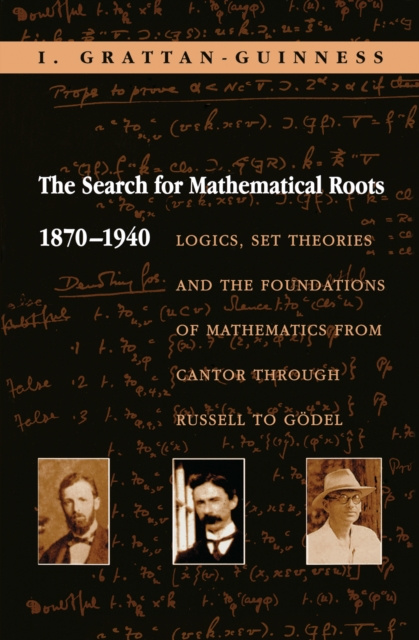 E-book Search for Mathematical Roots, 1870-1940 I. Grattan-Guinness
