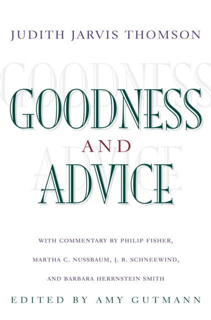 E-Book Goodness and Advice Judith Jarvis Thomson