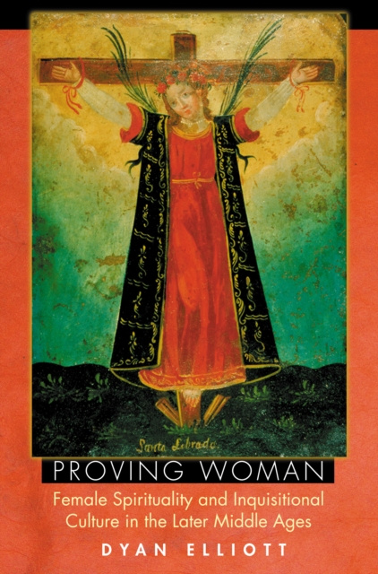 ebook Proving Woman Dyan Elliott