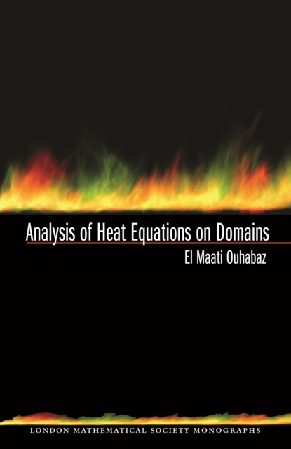 E-kniha Analysis of Heat Equations on Domains. (LMS-31) El-Maati Ouhabaz