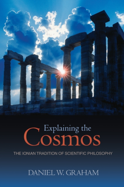 E-knjiga Explaining the Cosmos Daniel W. Graham